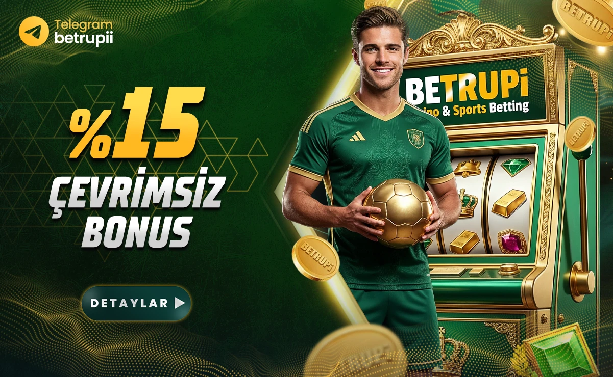Betrupi yüzde 15 çevrimsiz bonus